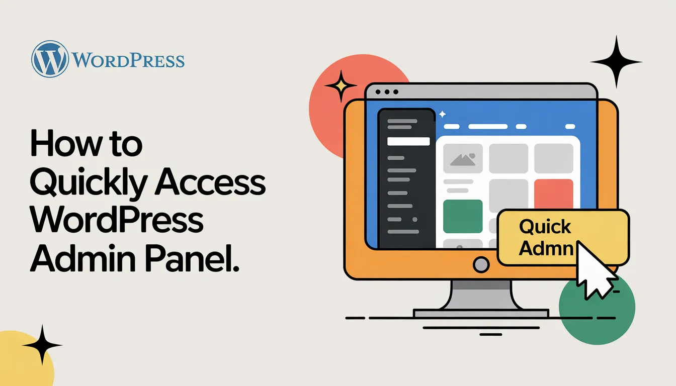 How to Quickly Access WordPress Admin Panel